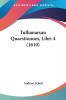 Tullianarum Quaestionum Libri 4 (1610)