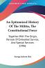 An Epitomized History of the Militia the Constitutional Force: Together With the Origin Periods of Embodied Service and Special Services: Together ... Embodied Service And Special Services (1906)