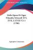 Delle Opere Di Ogni Filosofia Ne'secoli XVI XVII E XVIII V2-3 (1788)