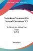 Seventeen Sermons On Several Occasions V3: To Which Are Added Two Tracts (1784)