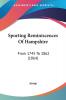 Sporting Reminiscences Of Hampshire: From 1745 To 1862 (1864)