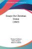 Essays On Christian Union (1845)