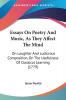 Essays On Poetry And Music As They Affect The Mind: On Laughter And Ludicrous Composition On The Usefulness Of Classical Learning (1779)