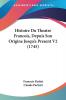 Histoire Du Theatre Francois Depuis Son Origine Jusqu'a Present V2 (1745)