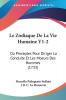 Le Zodiaque De La Vie Humaine V1-2: Ou Preceptes Pour Diriger La Conduite Et Les Moeurs Des Hommes (1733)