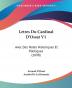 Letres Du Cardinal D'Ossat V1: Avec Des Notes Historiques Et Politiques (1698)