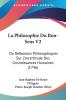 La Philosophie Du Bon-Sens V2: Ou Reflexions Philosophiques Sur L'Incertitude Des Connoissances Humaines (1746)