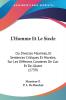 L'Homme Et Le Siecle: Ou Diverses Maximes Et Sentences Critiques Et Morales Sur Les Differens Carateres De L'un Et De L'Autre (1739)