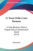 Li Tesori Della Corte Romana: In Varie Relationi Fatte In Pregadi D'Alcuni Ambasciatori Veneti (1672)