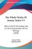 The Whole Works Of Jeremy Taylor V5: With A Life Of The Author And A Critical Examination Of His Writings (1828)