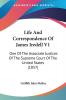 Life And Correspondence Of James Iredell V1: One Of The Associate Justices Of The Supreme Court Of The United States (1857)