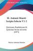 M. Antonii Mureti Scripta Selecta V1-2: Orationes Praefationes Et Epistolae Variae ectiones (1871)