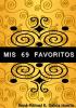 MIS 69 FAVORITOS