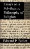 Essays on a Polytheistic Philosophy of Religion