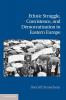 Ethnic Struggle Coexistence and Democratization in Eastern Europe