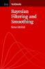 Bayesian Filtering and Smoothing