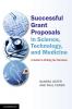 Successful Grant Proposals in Science Technology and Medicine