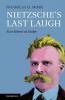 Nietzsche's Last Laugh