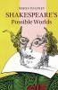 Shakespeare's Possible Worlds