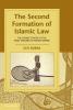 The Second Formation of Islamic Law