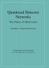 Quantized Detector Networks