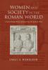 Women and Society in the Roman World