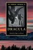 The Cambridge Companion to  Dracula