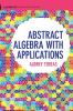 Abstract Algebra with Applications