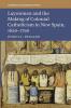 Laywomen and the Making of Colonial Catholicism in New Spain 1630-1790