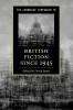 The Cambridge Companion to British Fiction since 1945