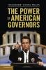 The Power of American Governors