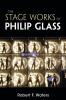 The Stage Works of Philip Glass