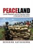 Peaceland: Conflict Resolution and the Everyday Politics of International Intervention (Problems of International Politics)