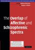 The Overlap of Affective and Schizophrenic Spectra (SOUTH ASIA EDITION)