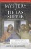 The Mystery of the Last Supper