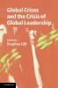 Global Crises and the Crisis of Global Leadership