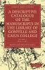A Descriptive Catalogue of Gonville and Caius College