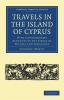 Travels in the Island of Cyprus