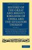 History of the Great and Mighty Kingdome of China and the Situation Thereof