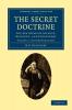 The Secret Doctrine: The Synthesis of Science Religion and Philosophy: Volume 2 (Cambridge Library Collection - Spiritualism and Esoteric Knowledge)