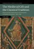 The Medieval Gift and the Classical Tradition