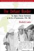 The Defiant Border (South Asia Edition)