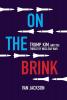 On the Brink