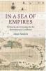 In a Sea of Empires