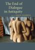 The End of Dialogue in Antiquity