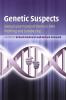 Genetic Suspects