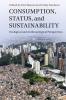 Consumption Status and Sustainability