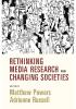 Rethinking Media Research for Changing Societies