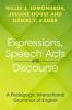 Expressions Speech Acts and Discourse