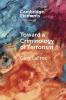 Toward a Criminology of Terrorism